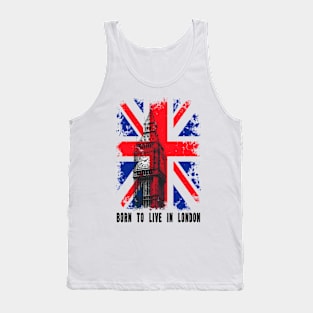 Born to Live in London Tank Top